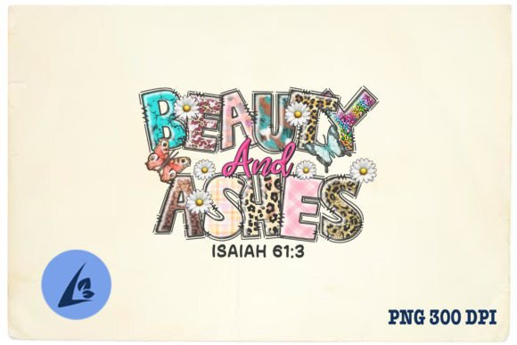 Beauty and Ashes Christian PNG: A Graphics & Crafts Review