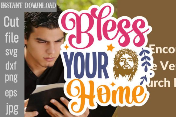 Bless Your Home SVG Cut File
