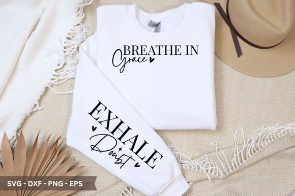 Breathe in Grace Sleeve SVG: Graphics for Crafts & Branding