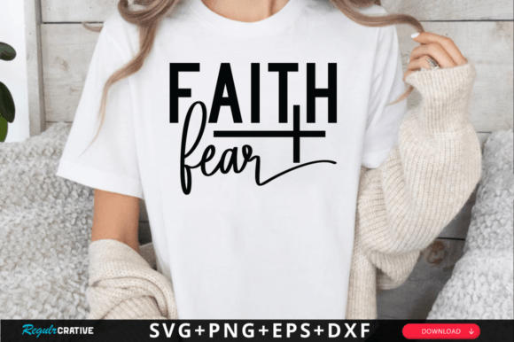 Faith Fear SVG Design for Crafts & Graphics
