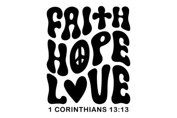 Faith Hope Love Svg PNG: Graphics for Crafts and Content