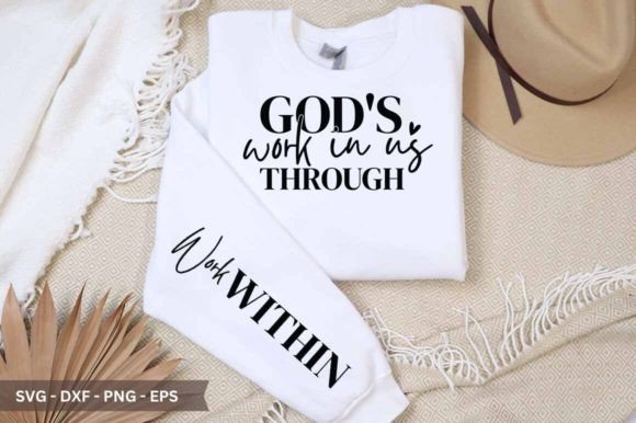 God s Work in Us Through Sleeve SVG: Graphics & Crafts for Branding