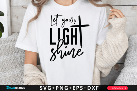 Let Your Light Shine SVG Design for Crafts & Graphics