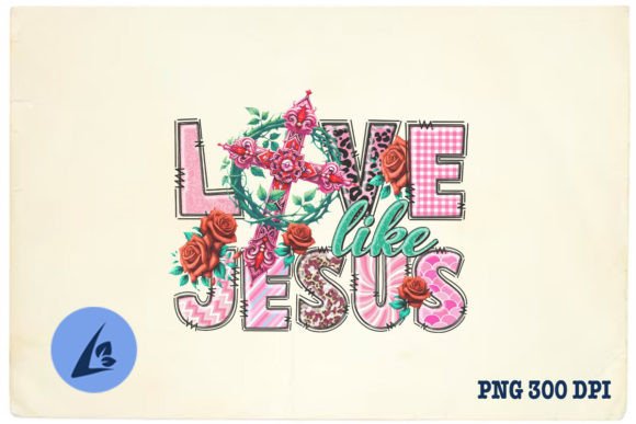 Love Like Jesus Sublimation PNG – A Designer's Review