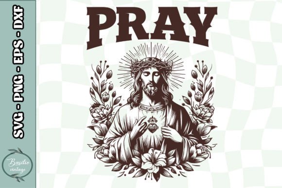 PRAY Jesus Floral SVG for Crafts and Graphics