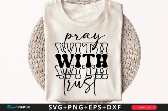 Pray with Trust SVG Graphics for Crafts